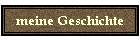 meine Geschichte